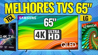 Qual MELHOR TV 65 POLEGADAS 2024 4K  ✅ Samsung LG ou TCL REVELAMOS TUDO [upl. by Yetnruoc638]