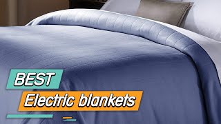 Top 5 Best Electric Blankets Review in 2023 [upl. by Meunier]