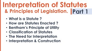 Interpretation of Statutes amp Principles of Legislation LLB Syllabus Revision Notes Lecture  Part 1 [upl. by Delacourt257]