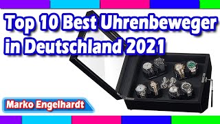 Top 10 Best Uhrenbeweger in Deutschland 2021 [upl. by Gaidano]