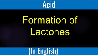 Acid  Formation of Lactones  Intramolecular Lactones I Mechanism I Acid and acid derivatives [upl. by Niamart]