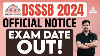 DSSSB Exam Date 2024  DSSSB Non Teaching Exam Date 2024 OUT [upl. by Bauske295]