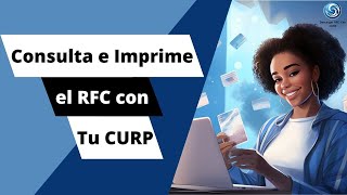 Descubre como consultar e imprimir tu RFC con el CURP [upl. by Enyalaj226]