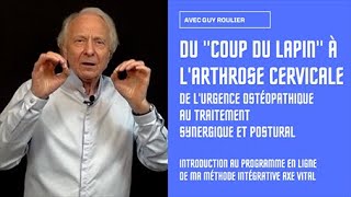 Vidéo quotDu quotcoup du lapinquot à larthrose cervicale la liaison dangereuse par Guy Roulier sstitrée [upl. by Tressia]