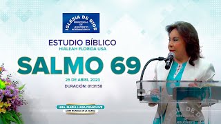 Estudio bíblico Salmo 69  Hna María Luisa Piraquive  Hialeah FL USA  565 [upl. by Gnuoy7]