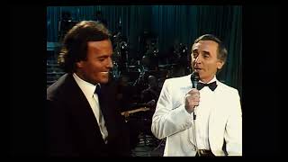 Julio Iglesias La Voz Universal Charles Aznavour Venecia Sin Ti [upl. by Nauqahs]