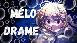 Nightcore AMV  🫧Mélodrame🫧  Loïc Nottet [upl. by Daus]