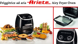 Recensione friggitrice ad aria Ariete a fornetto 4619 airy fryer oven [upl. by Mallis]