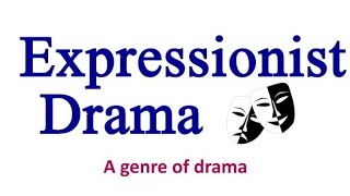 Expressionist Drama  Types of Drama  In Hindi with Notes [upl. by Nananne]