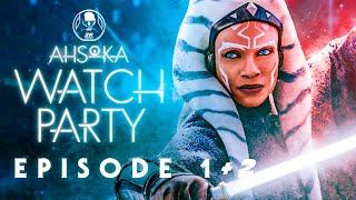 AHSOKA EPISODES 1 AND 2 WATCH PARTY [upl. by Noyerb236]