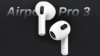 AIRPODS PRO 3  Leaked Features Release Date amp Price The Ultimate Earbuds [upl. by Alahcim]