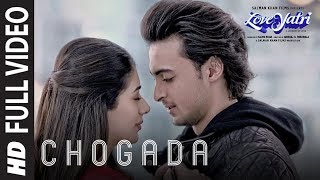 Chogada Full Video Song  Loveyatri  Aayush Sharma  Warina Hussain  Darshan Raval LijoDJ Chetas [upl. by Nywroc]