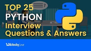 Top 25 Python Interview Questions and Answers [upl. by Ynohtnaleahcim413]