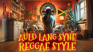 🎉 New Year Vibes  Auld Lang Syne in Fun Reggae Style [upl. by Enilra]