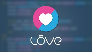 Make Games with Love2D  Setup Structure and Development Basics [upl. by Frantz]