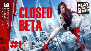 1【アクション】おついちの「Mirrors Edge Catalyst」【クローズドβ】 [upl. by Karolina]