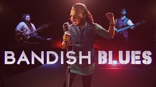 Bandish Blues  The Darshan Doshi Collective Feat Parthiv Gohil [upl. by Niu]