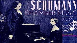 Schumann  Piano Quintet Trio Violin Sonata Strings Quartet   P° Ct rc JHubeau Via Nova [upl. by Eresed]