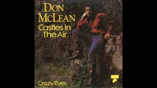 Don McLean  Castle In The Air [upl. by Maribeth573]