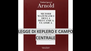 PREcorso Meccanica Analitica Legge di Keplero e campo centrale [upl. by Kerman]