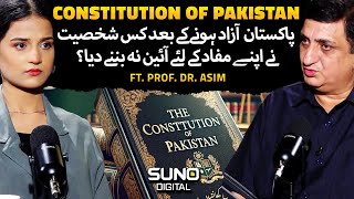 Why Pakistans First Constitution Took 9 Years  Mystery Revealed  Ft Prof Dr Asim [upl. by Teerprug613]