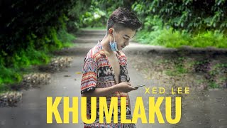 KHUMLAKU  XED LEE  OFFICIAL AUDIO [upl. by Aidahs]