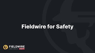 Fieldwire for Safety  Webinar [upl. by Uticas]