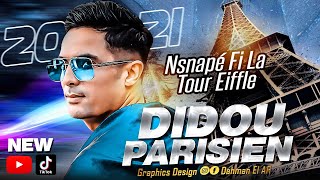 Didou Parisien  NKEMELHA FI PARIS Exclusive  2021  ديدو باريزيان  نكملها في باريس [upl. by Alokin]