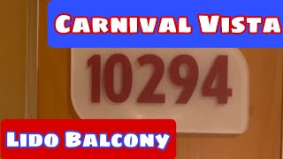 Carnival Vista July 1522 2023 Lido Deck Standard Balcony Room Tour 10294 [upl. by Liddie]