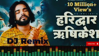 Haridwar Rishikesh song DJ remixnew song song youtub [upl. by Antsirhc825]