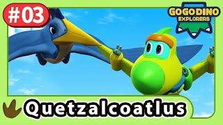 GOGODINO EXPLORERS  EP03 Quetzalcoatlus Knows Everything  Dinosaur  Kids  Cartoon  Season 4 [upl. by Anilram]