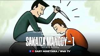 Tantara Malagasy  SAKAIZA MANODY Tantarani Radio Don Bosco Fizarana voalohany [upl. by Ahsiel]