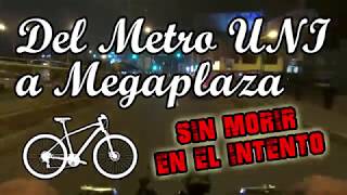 DEL METRO UNI A MEGAPLAZA SIN MORIR EN EL INTENTO  BICI A DIARIO [upl. by Lashondra]