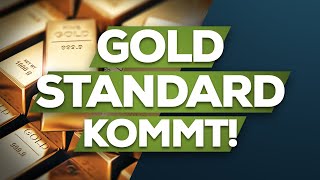 Goldstandard  Dieses Land will ihn einführen [upl. by Alejandrina]