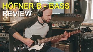 Höfner BBass HISeries Review  Sound Samples [upl. by Hallvard803]