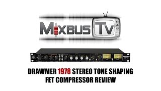 Drawmer 1978 Stereo Tone shaping FET Compressor Review [upl. by Arvie]