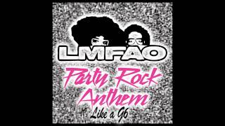 LMFAO ft Pitbull amp Far East Movement  Party Rock Anthem Like a G6 Mashup Remix [upl. by Kamin540]