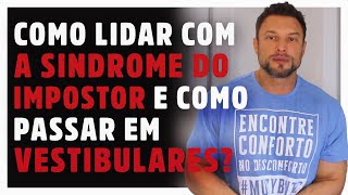 COMO PASSAR EM VESTIBULAR E LIDAR COM SÍNDROME DO IMPOSTOR  MUZY CORTES [upl. by Anerbas738]