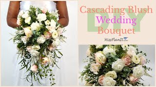 DIY Blush Cascading Wedding Bouquet  Budget Weddings  DIY Tutorial [upl. by Alsi851]