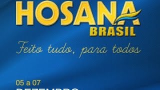 Hosana Brasil feito tudo para todos [upl. by Aikram]