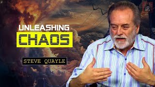 Unleashing Chaos  Steve Quayle [upl. by Reniti]