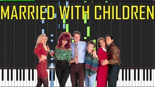 Married With Children Theme Piano Tutorial  Chords  How To Play  Cover [upl. by Hervey]