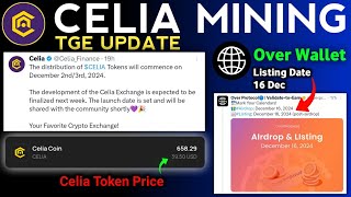 Celia Mining Listing Update  Celia Token Withdraw  Over Wallet Listing Date  Over Protocol Price [upl. by Beane569]