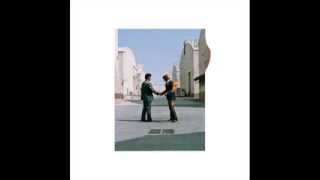 Pink Floyd  Wish You Were Here 2011 Remastered [upl. by Ahseile]