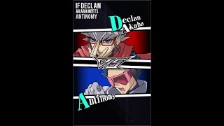 Yugioh Duel Links  If Declan Akaba meets Antinomy [upl. by Schweiker]