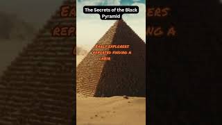 Pharaoh Unveiling the Black Pyramid Ancient Egypts Hidden Labyrinth [upl. by Aggi]