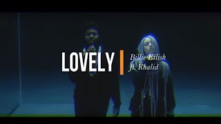 Lovely  Billie Eilish ft Khalid Lyrics Español Inglés [upl. by Iona]