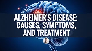 🌟 Understanding Alzheimer’s Causes Symptoms and Treatments 🌟 [upl. by Htnicayh]