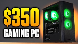 Yes You CAN Build A 350 Budget Gaming PC ITS EASY [upl. by Enneicul]