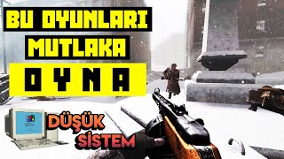 🎮EFSANE DÜŞÜK SİSTEM FPS AKSİYON OYUNU TAVSİYELERİ 2021🎮 [upl. by Jonna]